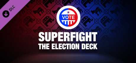 Купить дешево SUPERFIGHT. The Election Deck Купить ключ дешево SUPERFIGHT. The Election Deck