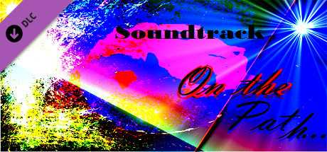 Купить дешево On The Path. Soundtrack Купить ключ дешево On The Path. Soundtrack