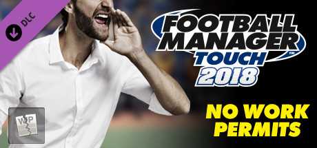 Купить дешево Football Manager Touch 2018. No Work Permits Купить ключ дешево Football Manager Touch 2018. No Work Permits