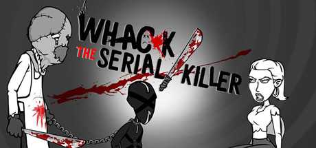 Купить дешево Whack the Serial Killer Купить ключ дешево Whack the Serial Killer