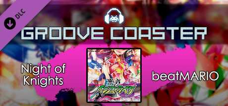 Купить дешево Groove Coaster. Knight of knights Купить ключ дешево Groove Coaster. Knight of knights