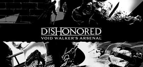 Купить дешево Dishonored. Void Walkers Arsenal Купить ключ дешево Dishonored. Void Walkers Arsenal