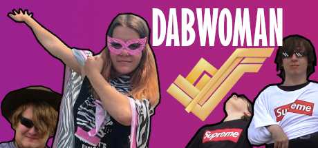 Купить дешево Dabwoman. When The Dab Isn't Sexist Купить ключ дешево Dabwoman. When The Dab Isn't Sexist