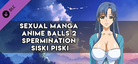 Купить дешево SEXUAL MANGA ANIME BALLS 2 spermination SISKI PISKI. Commercial License Купить ключ дешево SEXUAL MANGA ANIME BALLS 2 spermination SISKI PISKI. Commercial License