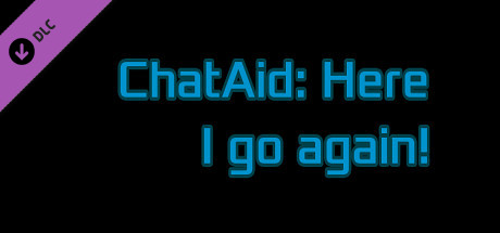 Купить дешево ChatAid. Here I go again!. Commercial License Купить ключ дешево ChatAid. Here I go again!. Commercial License