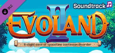 Купить дешево Evoland 2. Soundtrack Купить ключ дешево Evoland 2. Soundtrack