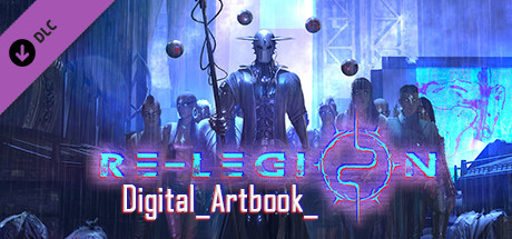 Купить дешево Re-Legion. Digital_Artbook_ Купить ключ дешево Re-Legion. Digital_Artbook_