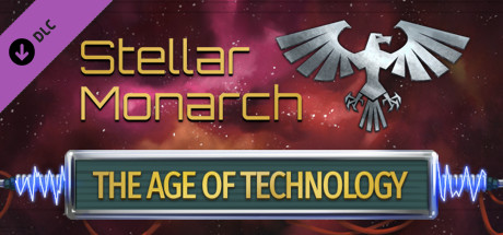 Купить дешево Stellar Monarch. The Age of Technology Купить ключ дешево Stellar Monarch. The Age of Technology