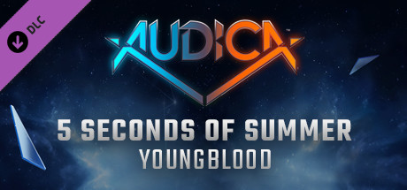 Купить дешево AUDICA. 5 Seconds of Summer. Youngblood Купить ключ дешево AUDICA. 5 Seconds of Summer. Youngblood
