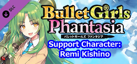 Купить дешево Bullet Girls Phantasia. Support Character. Remi Kishino Купить ключ дешево Bullet Girls Phantasia. Support Character. Remi Kishino