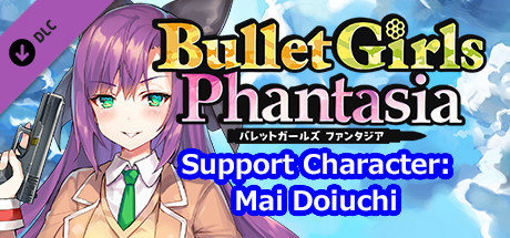 Купить дешево Bullet Girls Phantasia. Support Character. Mai Doiuchi Купить ключ дешево Bullet Girls Phantasia. Support Character. Mai Doiuchi