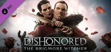 Купить дешево Dishonored. The Brigmore Witches Купить ключ дешево Dishonored. The Brigmore Witches