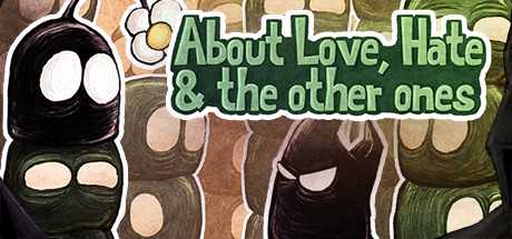 Купить дешево About Love, Hate and the other ones Купить ключ дешево About Love, Hate and the other ones