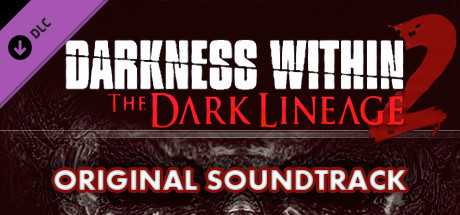 Купить дешево Darkness Within 2. The Dark Lineage OST Купить ключ дешево Darkness Within 2. The Dark Lineage OST