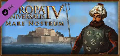 Купить дешево Expansion. Europa Universalis IV. Mare Nostrum Купить ключ дешево Expansion. Europa Universalis IV. Mare Nostrum
