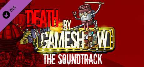 Купить дешево Death by Game Show. The Soundtrack Купить ключ дешево Death by Game Show. The Soundtrack