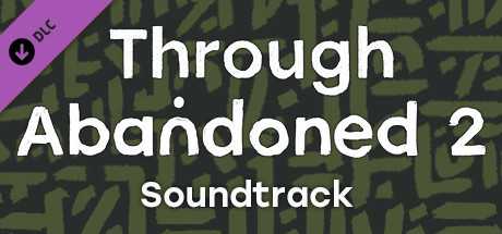 Купить дешево Through Abandoned 2. The Forest soundtrack Купить ключ дешево Through Abandoned 2. The Forest soundtrack