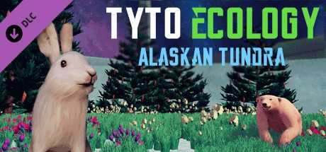 Купить дешево Tyto Ecology. Alaskan Tundra Ecosystem Купить ключ дешево Tyto Ecology. Alaskan Tundra Ecosystem