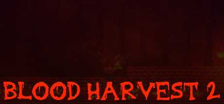 Купить дешево Blood Harvest 2 Купить ключ дешево Blood Harvest 2