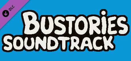 Купить дешево Bustories Soundtrack Купить ключ дешево Bustories Soundtrack