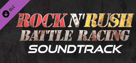 Купить дешево Rock n' Rush. Battle Racing Soundtrack Купить ключ дешево Rock n' Rush. Battle Racing Soundtrack