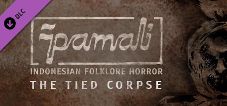 Купить дешево Pamali. Indonesian Folklore Horror. The Tied Corpse Купить ключ дешево Pamali. Indonesian Folklore Horror. The Tied Corpse