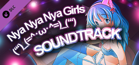 Купить дешево Nya Nya Nya Girls (ʻʻʻ)_(=^・ω・^=)_(ʻʻʻ). Soundtrack Купить ключ дешево Nya Nya Nya Girls (ʻʻʻ)_(=^・ω・^=)_(ʻʻʻ). Soundtrack