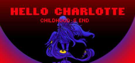 Купить ключ дешево Hello Charlotte. Childhood's End