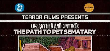 Купить ключ дешево Unearthed & Untold. The Path to Pet Sematary