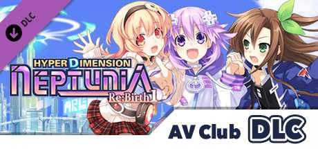 Купить ключ дешево Hyperdimension Neptunia Re;Birth1 AV Club