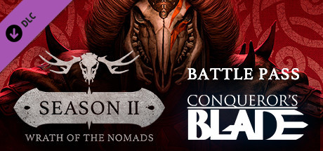 Купить ключ дешево Conqueror's Blade. Season 2. Wrath of the Nomads