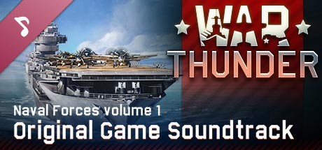 Купить ключ дешево War Thunder. Naval Forces, Vol. 1 (Original Game Soundtrack)