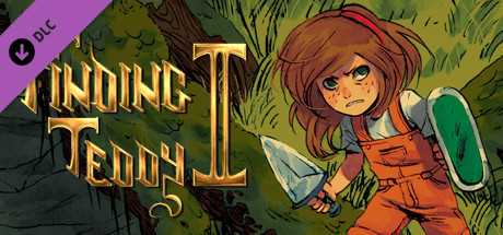 Купить ключ дешево Finding Teddy + Chronicles of Teddy. Harmony of Exidus Bundle