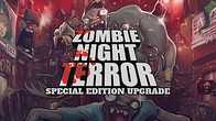 Купить ключ дешево Zombie Night Terror Special Edition Upgrade