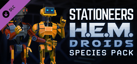 Купить Stationeers. H.E.M Droid Species Pack
