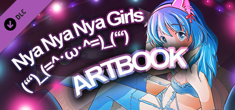 Купить ключ дешево Nya Nya Nya Girls (ʻʻʻ)_(=^･ω･^=)_(ʻʻʻ). Artbook 18+