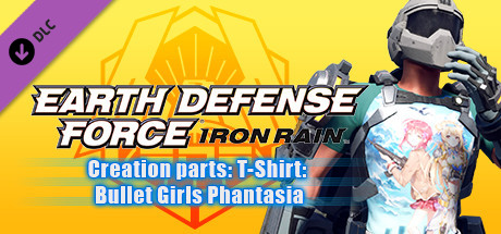 Купить EARTH DEFENSE FORCE. IRON RAIN. Creation parts. T-Shirt. Bullet Girls Phantasia