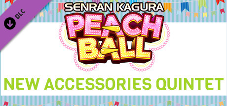 Купить ключ дешево SENRAN KAGURA Peach Ball. New Accessories Quintet