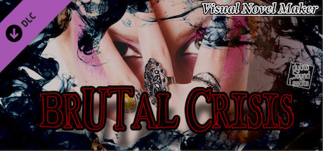 Купить ключ дешево Visual Novel Maker. BRUTAL CRISIS