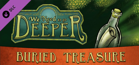 Купить ключ дешево We Need To Go Deeper. Buried Treasure DLC