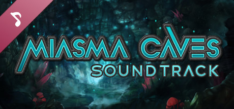 Купить ключ дешево Miasma Caves Soundtrack
