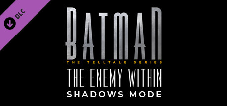 Купить ключ дешево Batman. The Enemy Within Shadows Mode