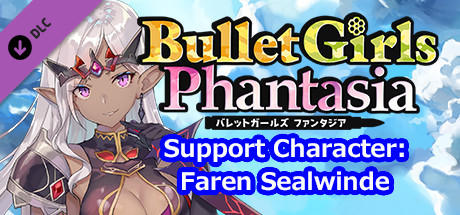 Купить ключ дешево Bullet Girls Phantasia. Support Character. Faren Sealwinde
