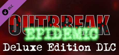 Купить ключ дешево Outbreak. Epidemic. Deluxe Edition DLC