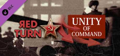 Купить Unity of Command. Red Turn DLC