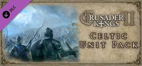 Купить Crusader Kings II. Celtic Unit Pack