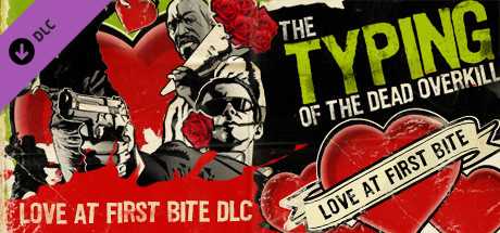 Купить ключ дешево The Typing of the Dead. Overkill. Love at First Bite DLC