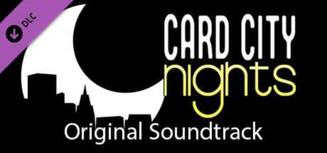 Купить ключ дешево Card City Nights Soundtrack