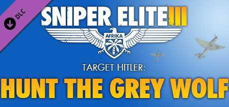 Купить ключ дешево Sniper Elite 3. Target Hitler. Hunt the Grey Wolf