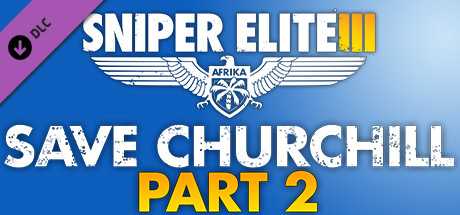 Купить ключ дешево Sniper Elite 3. Save Churchill Part 2. Belly of the Beast